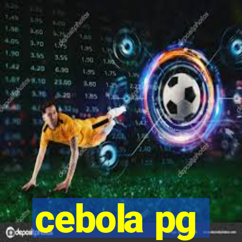 cebola pg